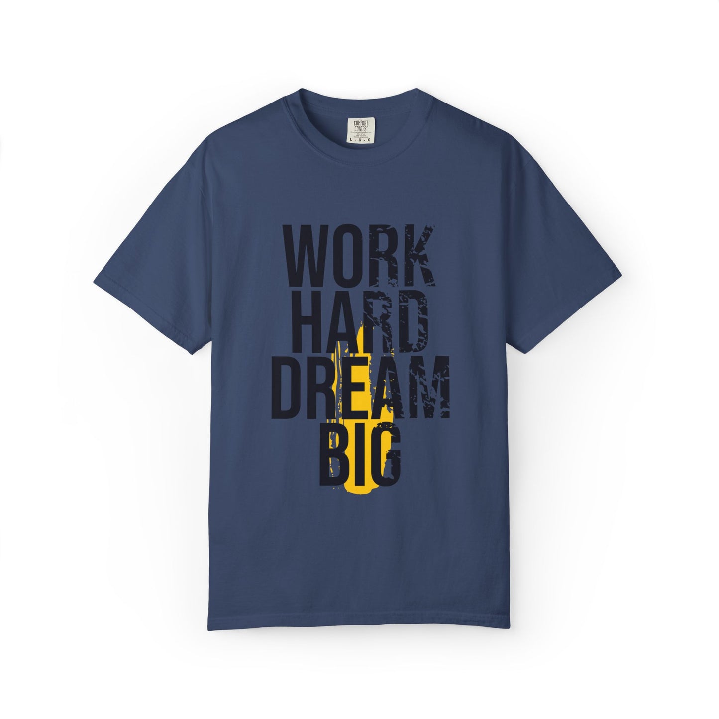 Work Hard Dream Big Creativity Imagination Tee Determination Reach For The Stars Unisex Heavy Cotton T-Shirt