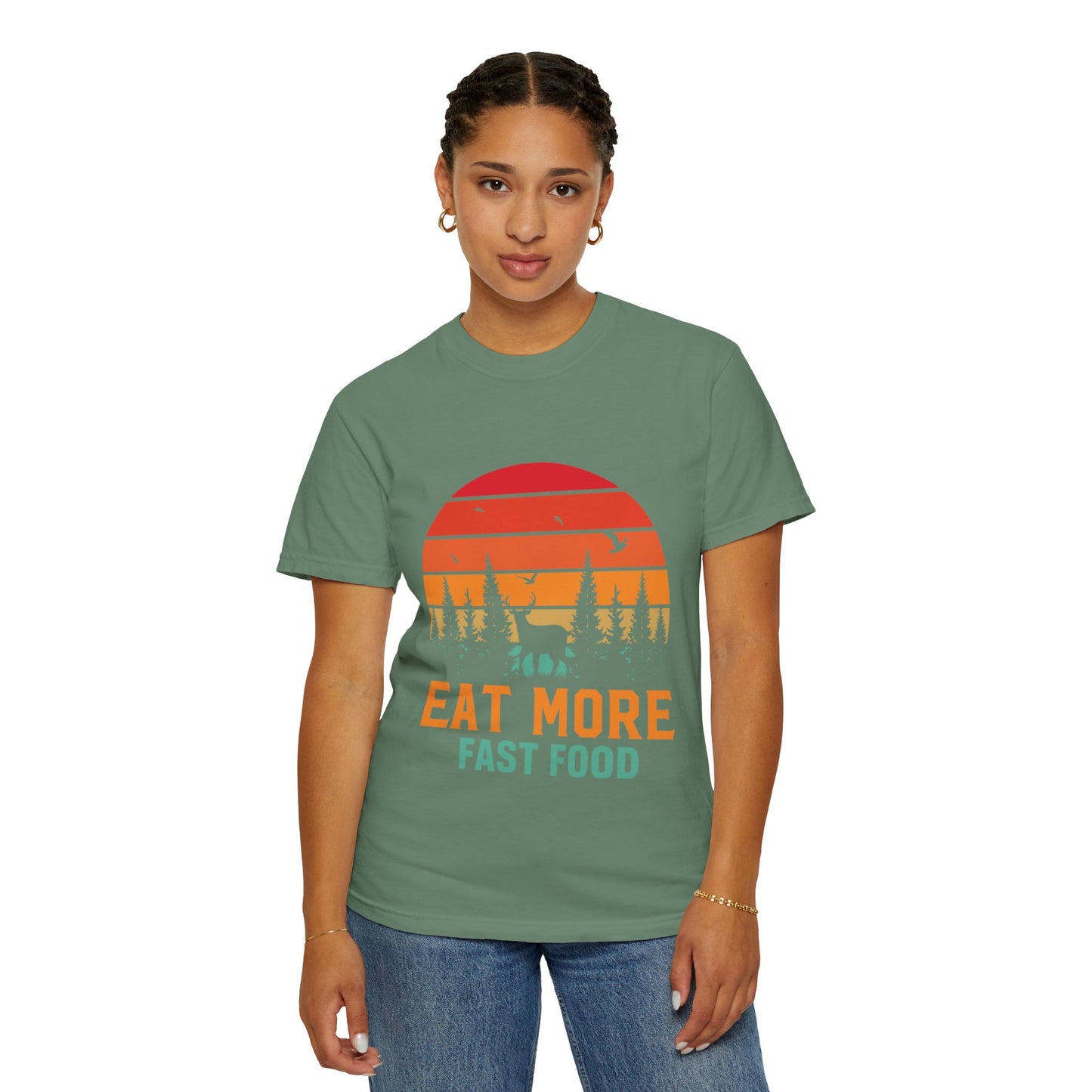 Funny Eat More Fast Food Quick Meals Fried Chicken Burgers Hunting Season Sarcastic Forest Deer Hunting Unisex Heavy Cotton T-Shirt