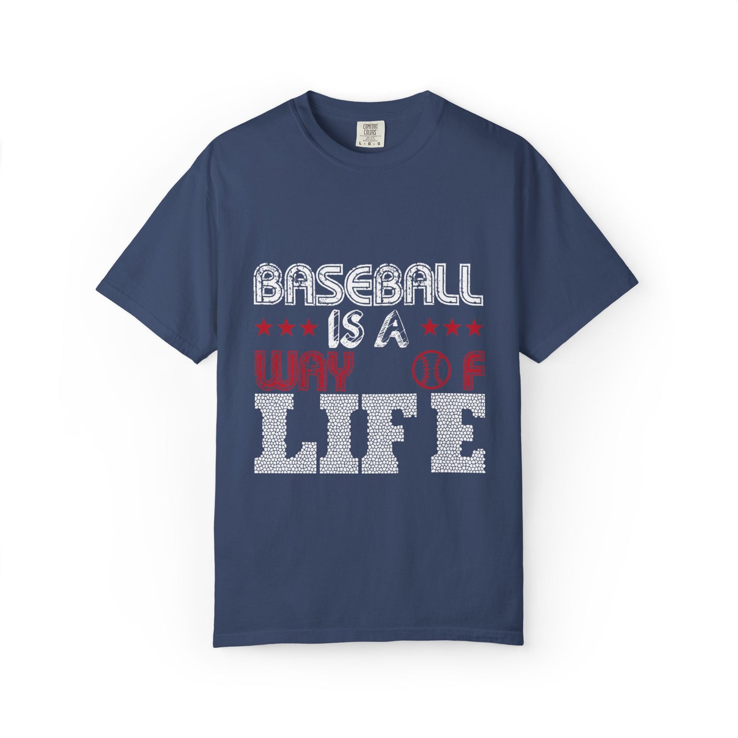 Funny Baseball Is A Way Of Life Sarcastic Deep Love Happiness Passion Baseball lovers Sports Preference Unisex Heavy Cotton T-Shirt