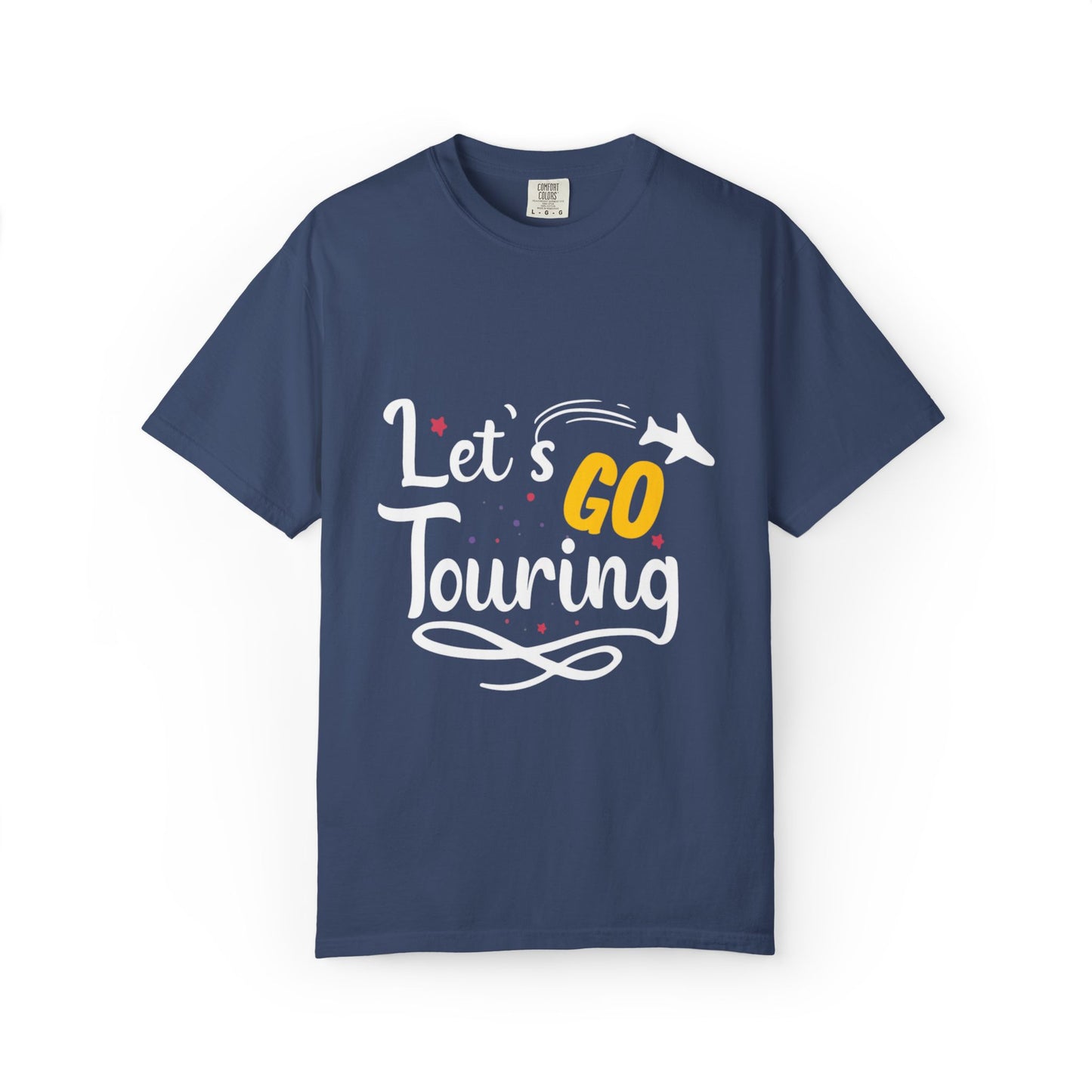 Let’s Go Touring Trendy Tee Travel Addict Exploring Adventurous Tour Lover Tourist Journey Unisex Heavy Cotton T-Shirt