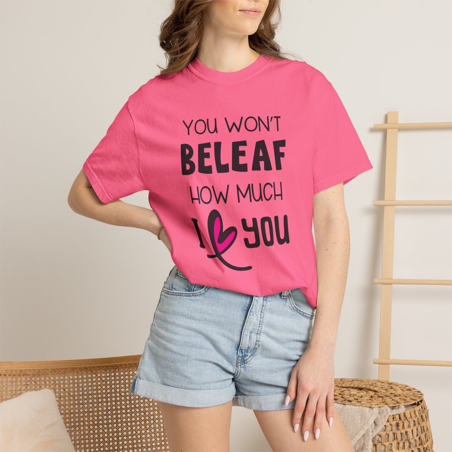 You Won’t Believe How Much I Love You Boundless Love Affection Lover’s Tee Infinite Bliss Butterfly Kisses Evergreen Romance Unisex Heavy Cotton T-Shirt