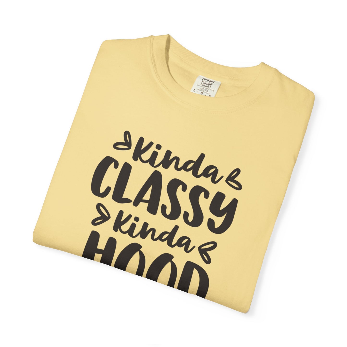 Kinda Classy Kinda Hood Street Style Tee High-Low Fashion Versatile Style Classy Attitude Unisex Heavy Cotton T-Shirt