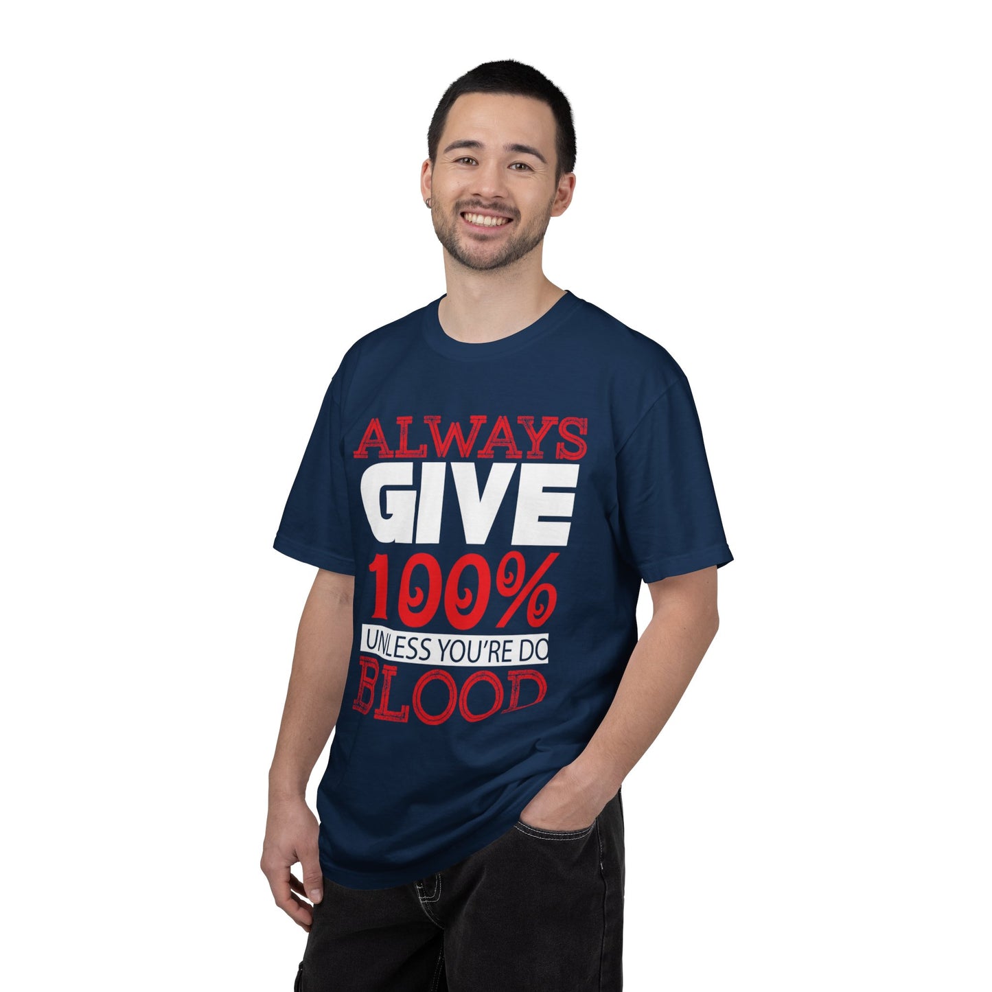 Always Give 100% Keep Trying Determination Success Tee Hard Work Unstoppable Unisex Heavy Cotton T-Shirt