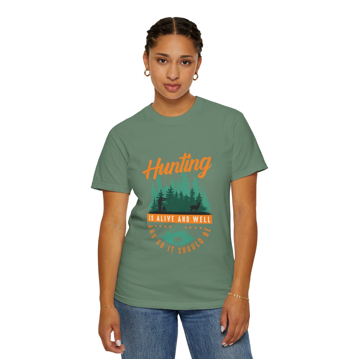Funny Hunting Is Alive And Well Hunting Enthusiast Hunting Season Sarcastic Forest Wilderness Adventure Unisex Heavy Cotton T-Shirt