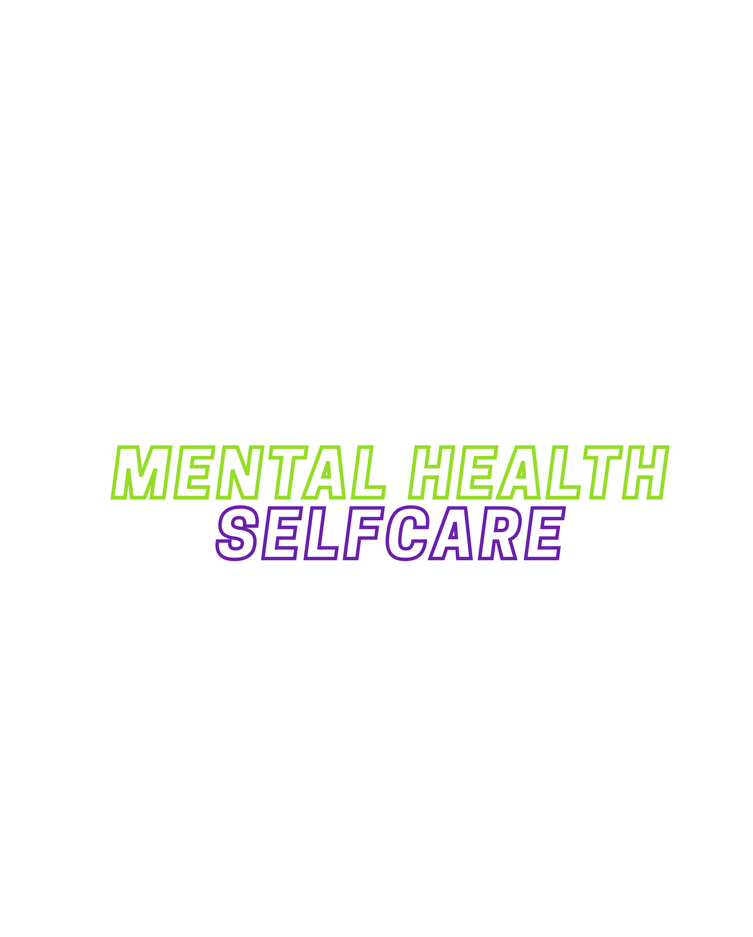 Mental Health & Self-Care Tees