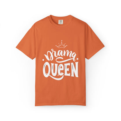 Drama Queen Impulsive Tee Egoistic Attention-Seeking Emotional Exaggeration Unisex Heavy Cotton T-Shirt