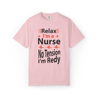 Relax I’m A Nurse Clinical Specialist Education Healthcare Job Devoted Trendy Tee Patient Care Medical Unisex Heavy Cotton T-Shirt