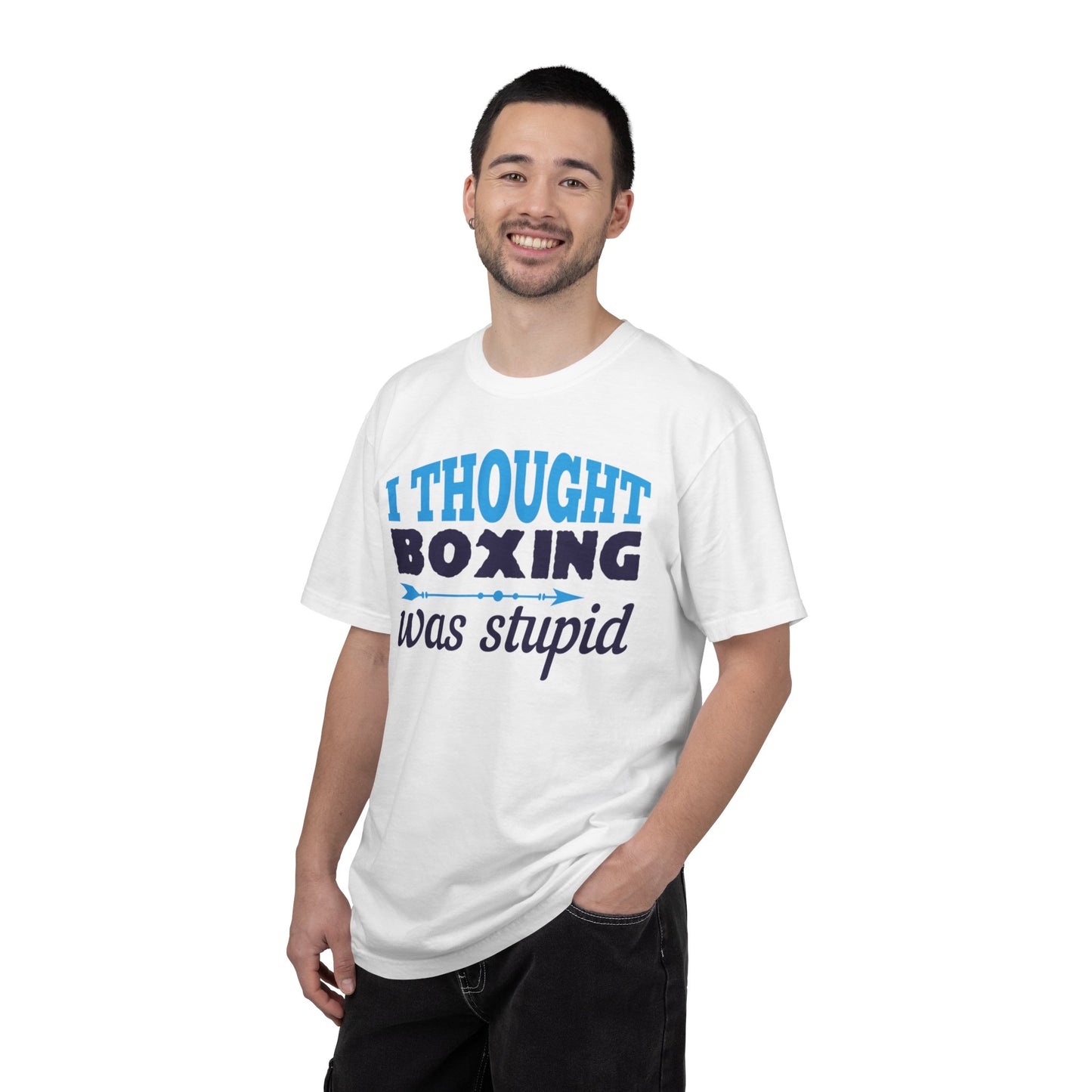 Funny I Thought Boxing Was Stupid Playful Sarcastic Boxing Ring Personal Preference Unisex Heavy Cotton T-Shirt