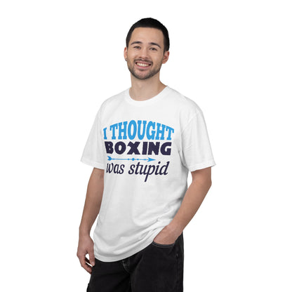 Funny I Thought Boxing Was Stupid Playful Sarcastic Boxing Ring Personal Preference Unisex Heavy Cotton T-Shirt