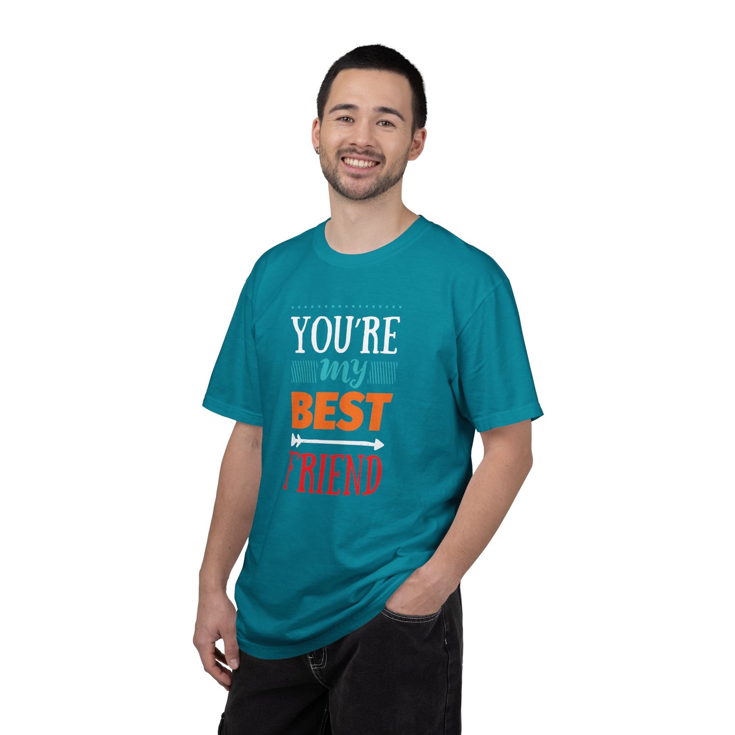 You’re My Best Friend Celebration Tee Genuine Connection Loyalty Meaningful Relationships Unisex Heavy Cotton T-Shirt