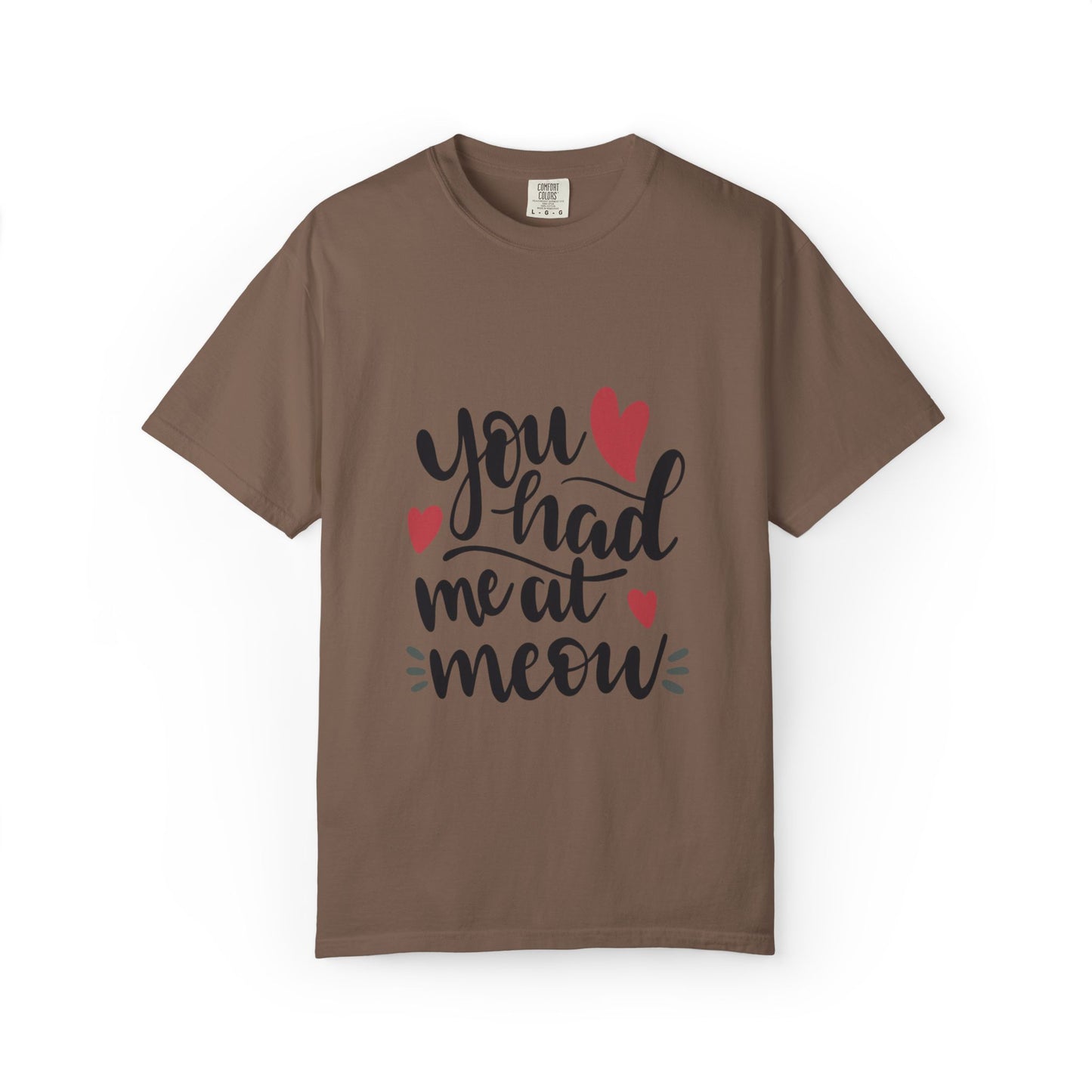 You Had Me At Meow Cats Elegance Tee Unique Furry Charms Quirks And Charisma Unisex Heavy Cotton T-Shirt