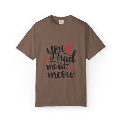 You Had Me At Meow Cats Elegance Tee Unique Furry Charms Quirks And Charisma Unisex Heavy Cotton T-Shirt