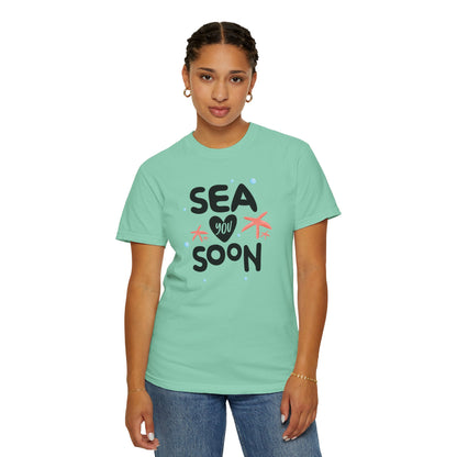 Sea You Soon Sarcastic Tee Ocean Wordplay Seaside Lover Summer Goodbye Ocean Trip Unisex Heavy Cotton T-Shirt