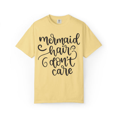 Mermaid Hair Don’t Care Heartwarming Lovely Tee Adorable Sweet Charismatic Underwater Beauty Ocean Guardians Unisex Heavy Cotton T-Shirt