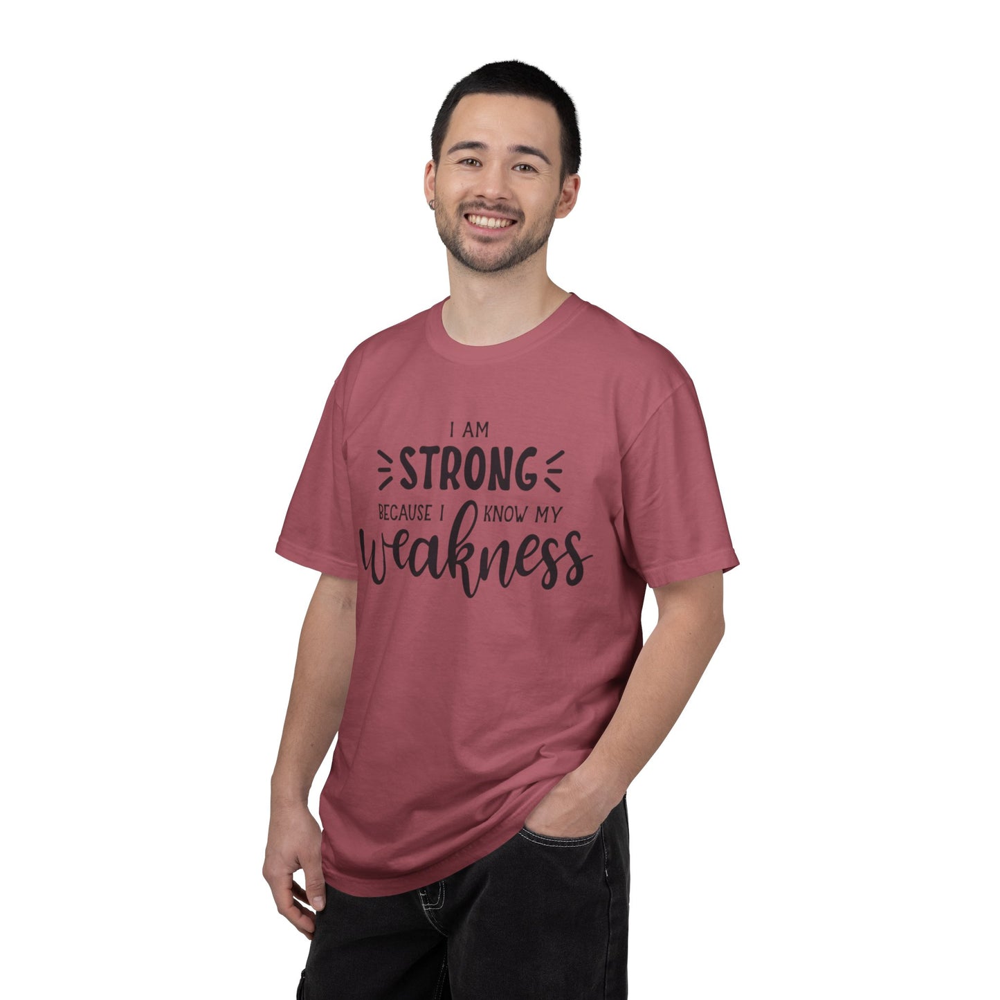 I Am Strong Because I Know My Weakness Worthy Selective Success Tee Battle For Life Championing Challenges Belief Unisex Heavy Cotton T-Shirt