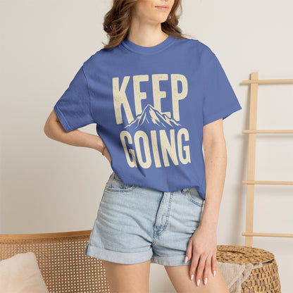 Keep Going - Unisex Garment-Dyed T-shirt