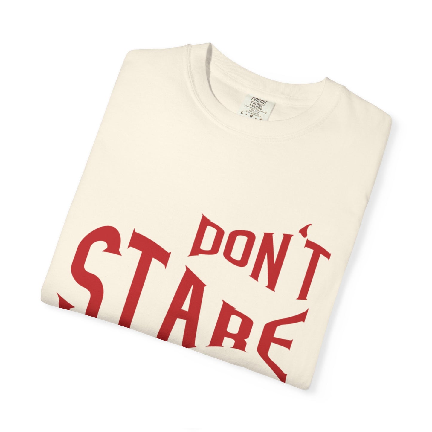 Don’t Stare Me Politeness Tee Personal Space Self-Consciousness Respect Boundaries Unisex Heavy Cotton T-Shirt