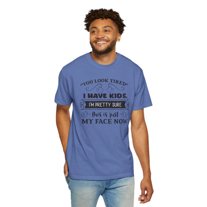 I Have Kids I’m Pretty Sure This Is Just My Face Now Strong Motherhood Tee Parenting Magic Fantasy Reality Wonder Woman Unisex Heavy Cotton T-Shirt