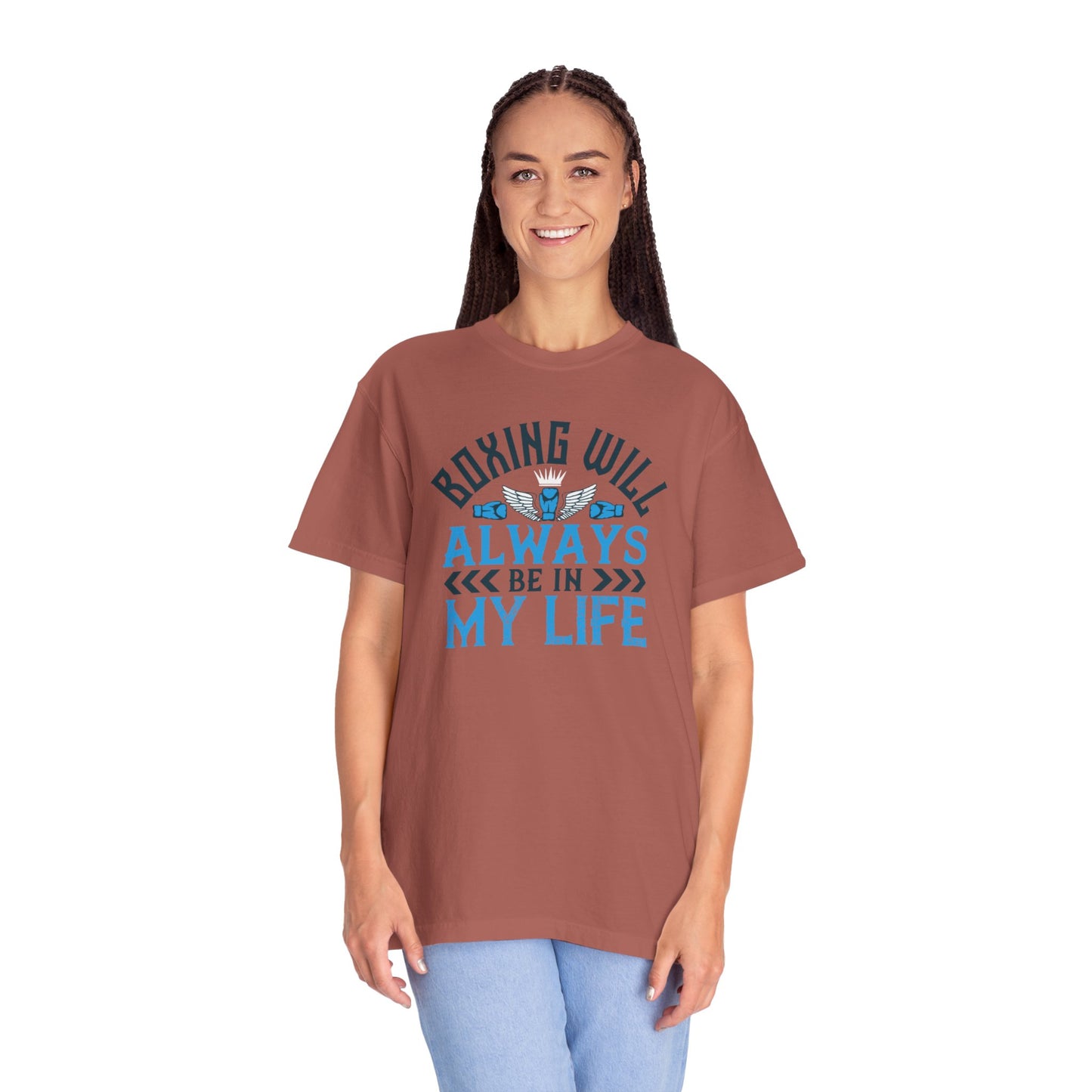 Funny Boxing Will Always Be In My Life Passion Sarcastic Love Boxing Gloves Boxing Legacy Unisex Heavy Cotton T-Shirt
