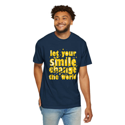 Let Your Smile Change The World Kindness Heartfelt Compliments Tee Thoughtful Gestures Love-Inspiration  Unisex Heavy Cotton T-Shirt