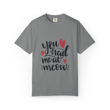 You Had Me At Meow Cats Elegance Tee Unique Furry Charms Quirks And Charisma Unisex Heavy Cotton T-Shirt