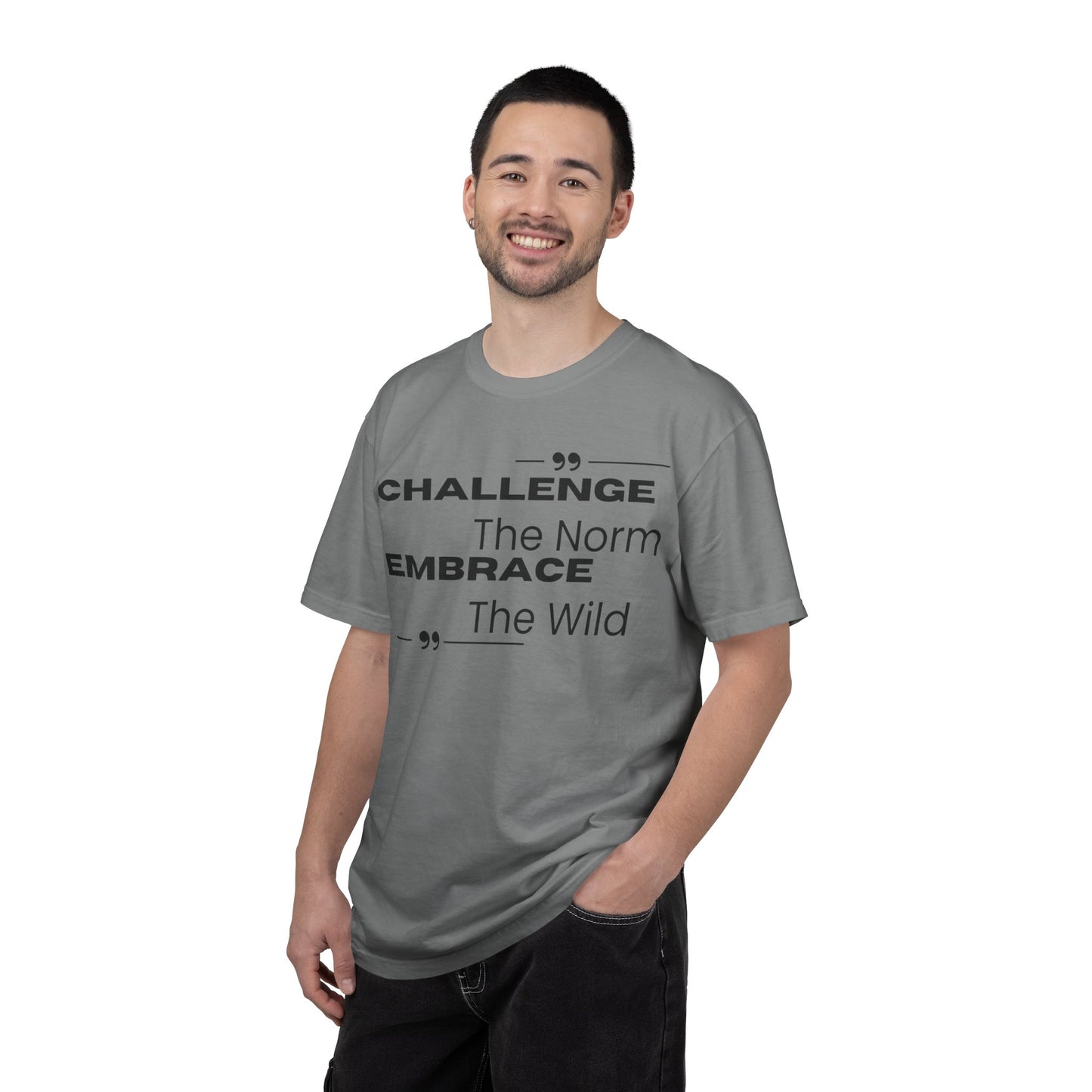 Challenge the Norm Embrace the Wild - Unisex Garment-Dyed T-shirt