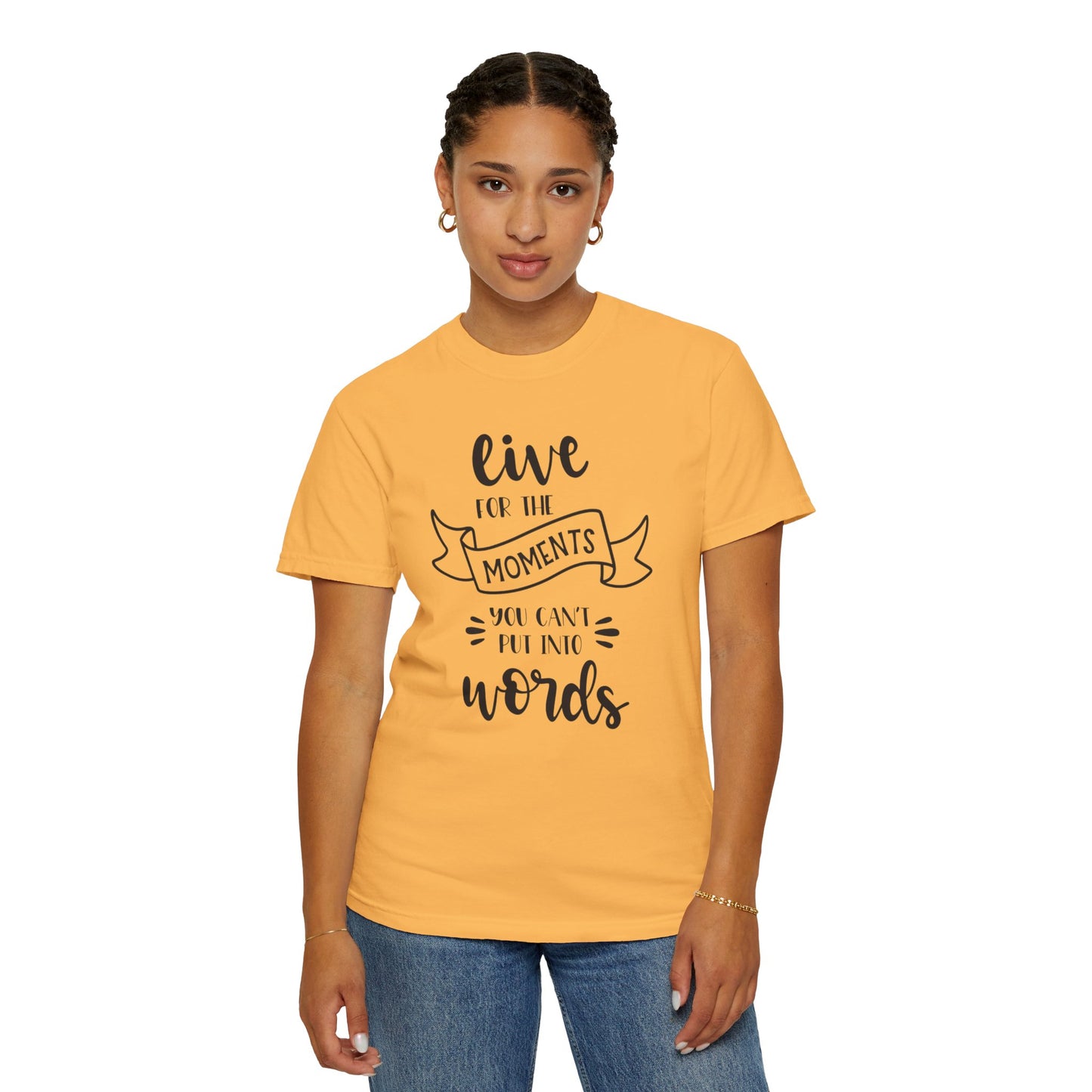 Live For The Moments Simple Pleasures Small Joys Tee Everyday Delights Tiny Treasures Unisex Heavy Cotton T-Shirt