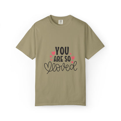You Are So Loved More Love Tee Hug Rainbow Passion Unconditional Soulful Connection Unisex Heavy Cotton T-Shirt