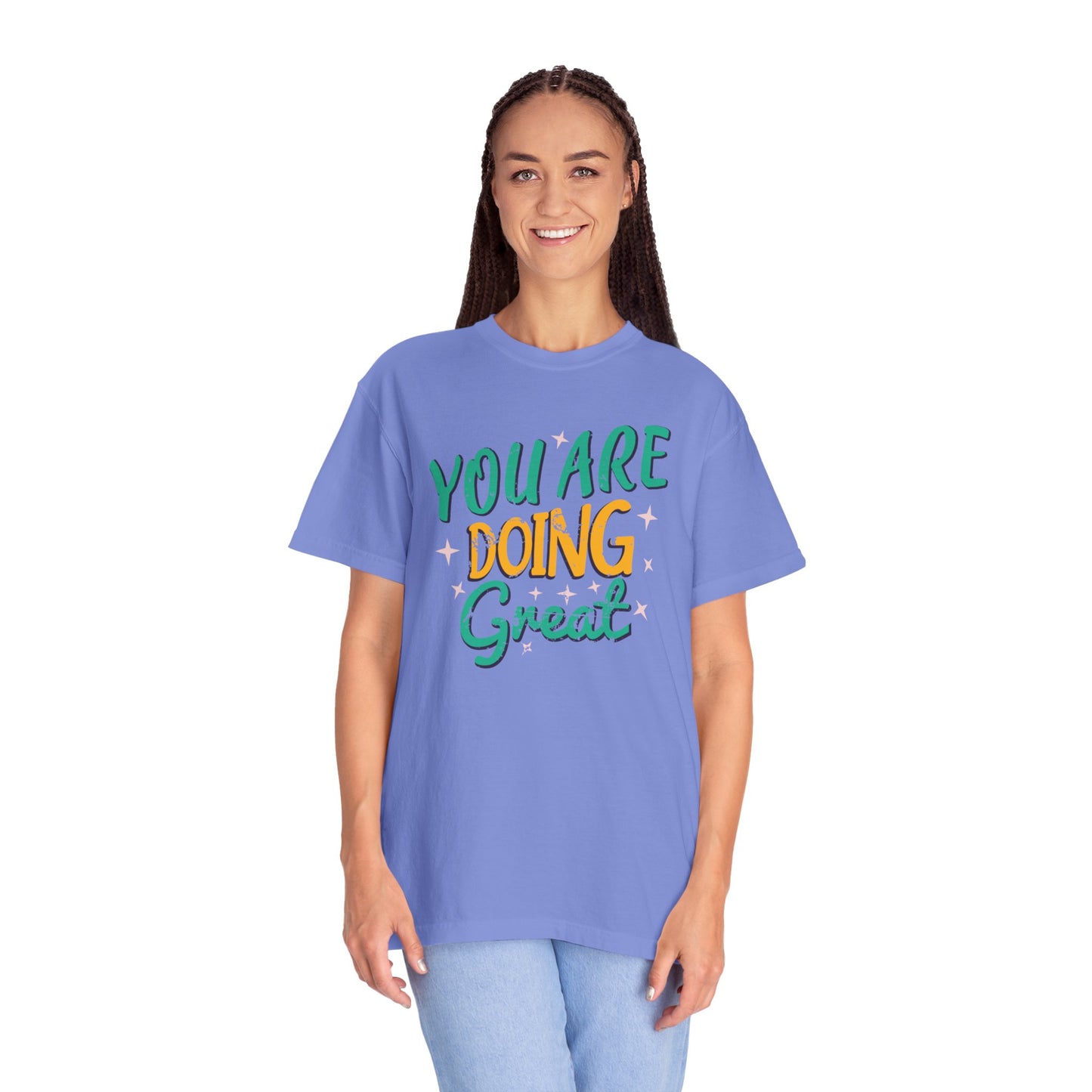 You Are Doing Great Trendy Tee Motivational Daily Reminder Supportive Dedication Positivity Keep It Up Unisex Heavy Cotton T-Shirt