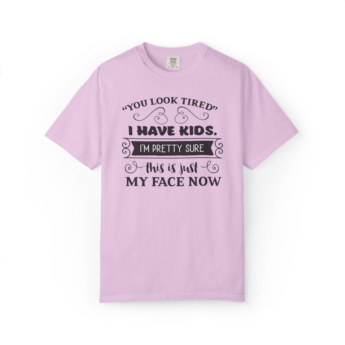 I Have Kids I’m Pretty Sure This Is Just My Face Now Strong Motherhood Tee Parenting Magic Fantasy Reality Wonder Woman Unisex Heavy Cotton T-Shirt