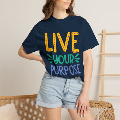 Live Your Purpose Inspirational Tee Stay Focused Positive Message Set Your Goal Empowering Personal Growth Unisex Heavy Cotton T-Shirt