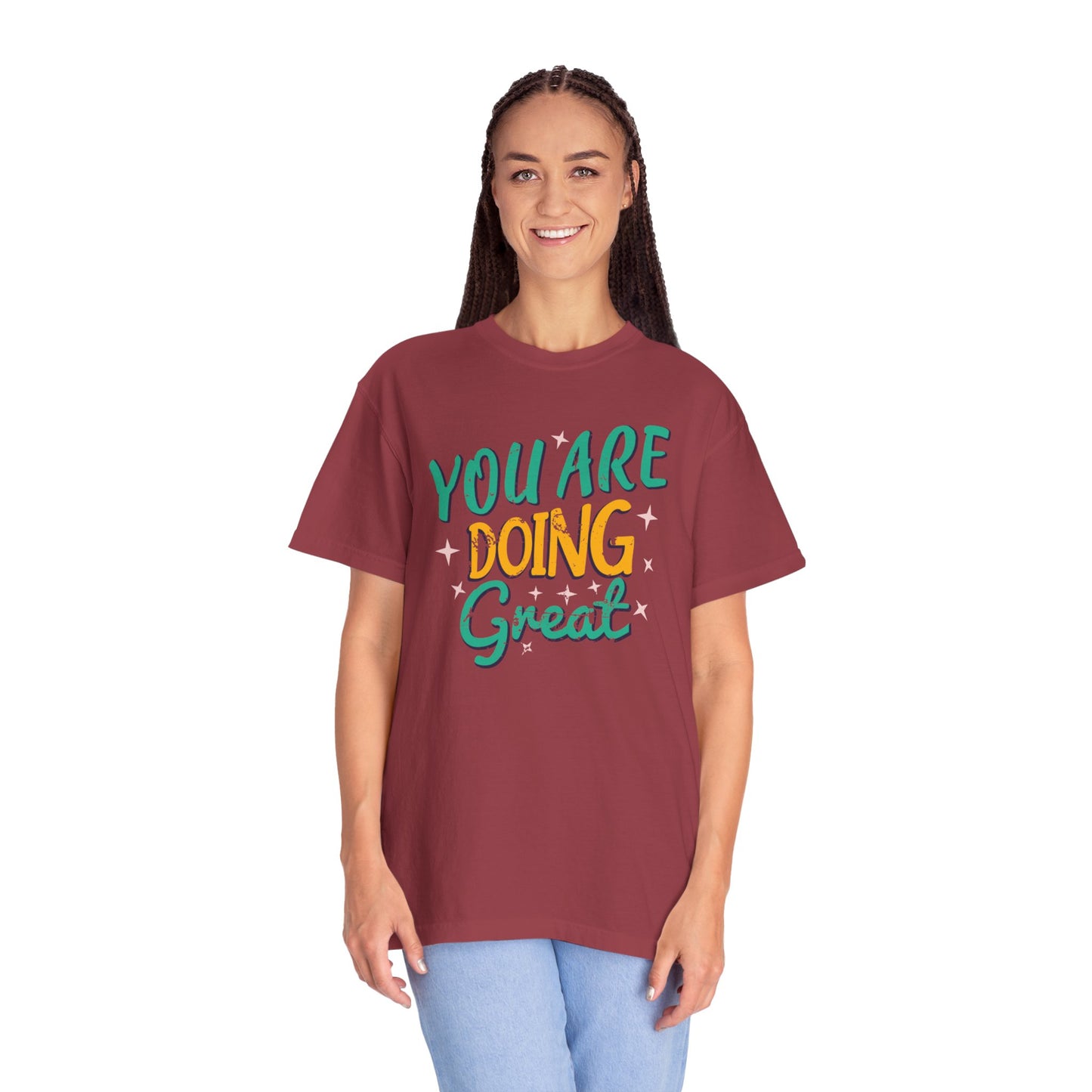 You Are Doing Great Trendy Tee Motivational Daily Reminder Supportive Dedication Positivity Keep It Up Unisex Heavy Cotton T-Shirt