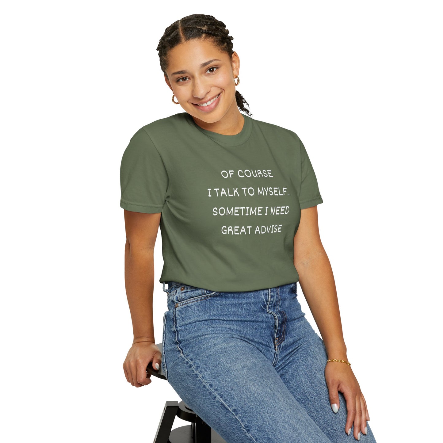 I Talk to Myself Unisex Garment-Dyed T-shirt