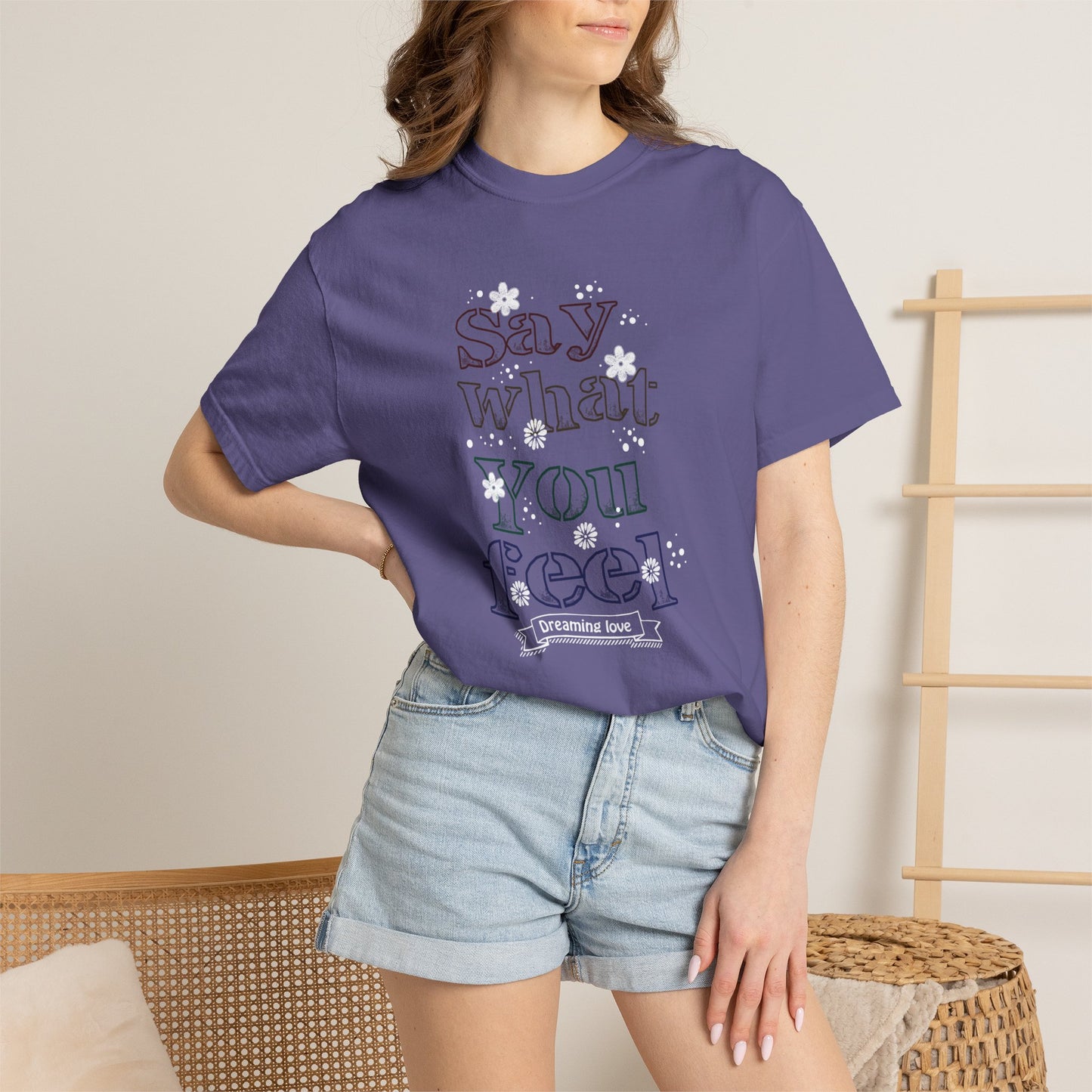 Say What You Feel Dreaming Love Trendy Tee Hug Rainbow Passion Unconditional Soulful Connection Unisex Heavy Cotton T-Shirt