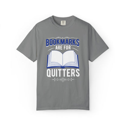 Bookmarks Are For Quitters Literary Glamour Trendy Tee Topics Story Reads Sparkling Stories Reminders Unisex Heavy Cotton T-Shirt