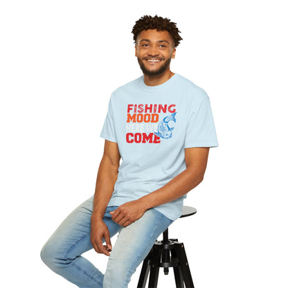 Fishing Mood Fishing Gear Sarcastic Fisherman Fishing Tee Unisex Heavy Cotton T-Shirt