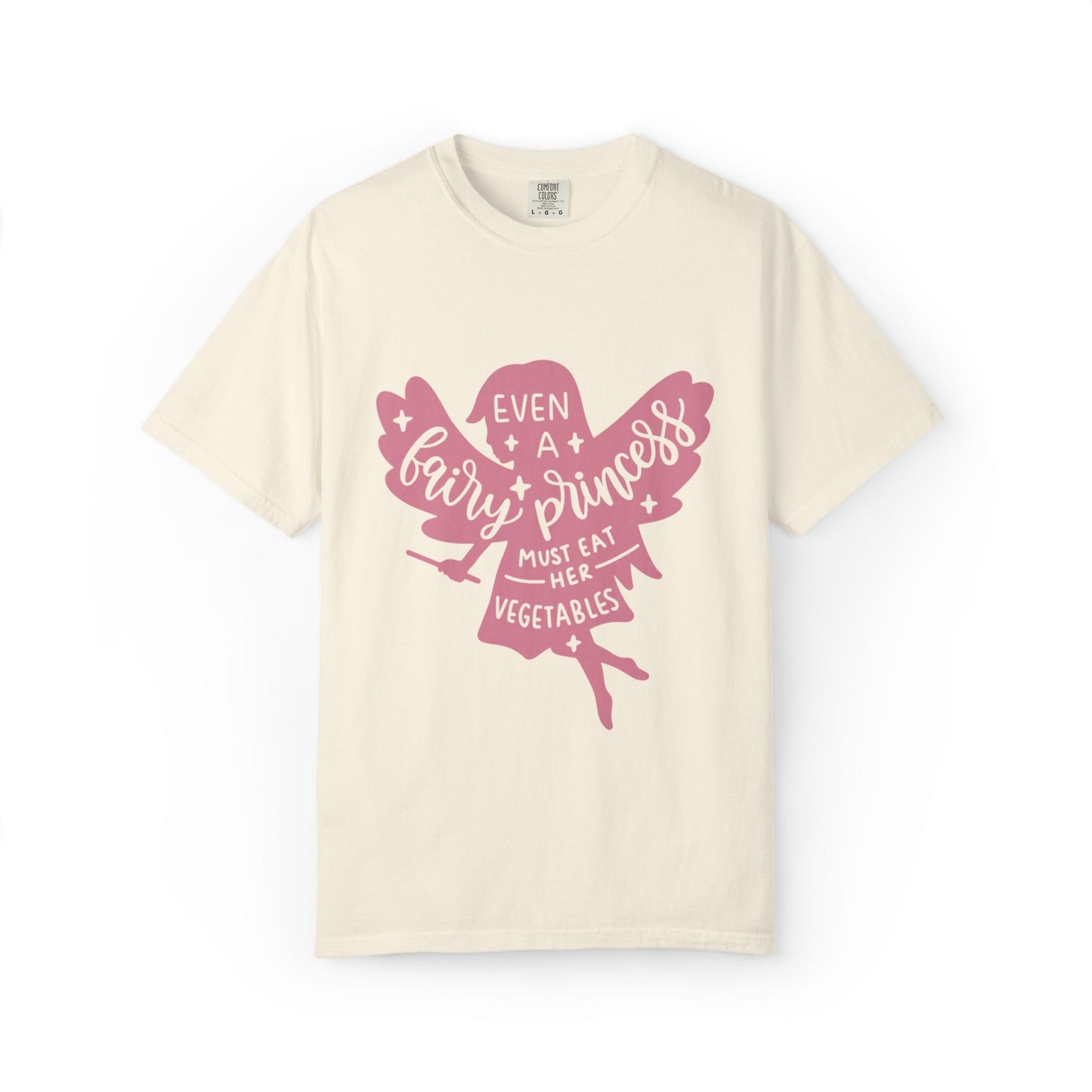 Even A Fairy Princess Must Eat Her Vegetables Parenting Advice Tee Healthy Eating Balanced Diet Unisex Heavy Cotton T-Shirt
