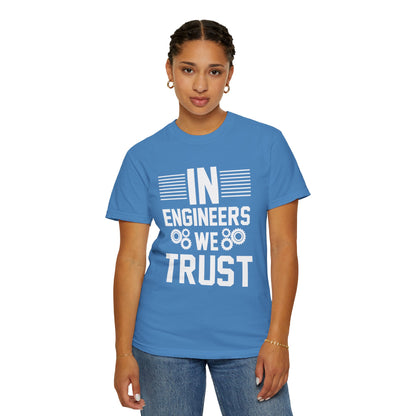 In Engineers We Trust Critical Thinking Problem-Solving Sarcastic Adaptability Unisex Heavy Cotton T-Shirt