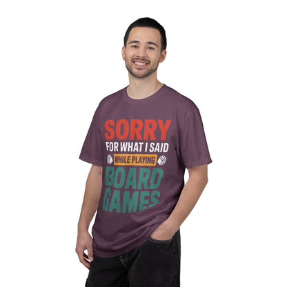 Sorry For What I Said While Playing Board Games- Unisex Garment-Dyed T-shirt