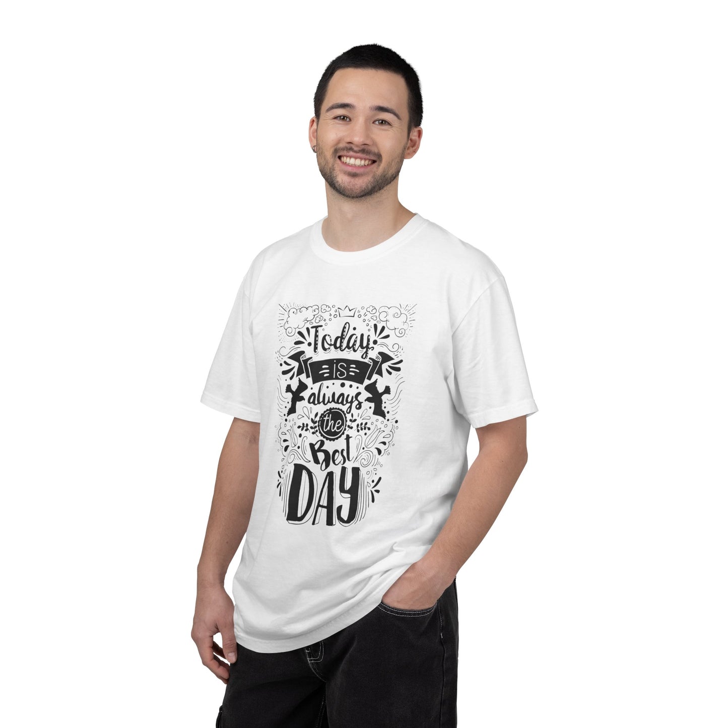 Today Is Always the Best Day Inspirational Tee Positive Mindset Daily Reminder Cheerful Energetic Self Motivation Unisex Heavy Cotton T-Shirt