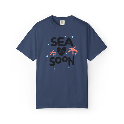 Sea You Soon Sarcastic Tee Ocean Wordplay Seaside Lover Summer Goodbye Ocean Trip Unisex Heavy Cotton T-Shirt