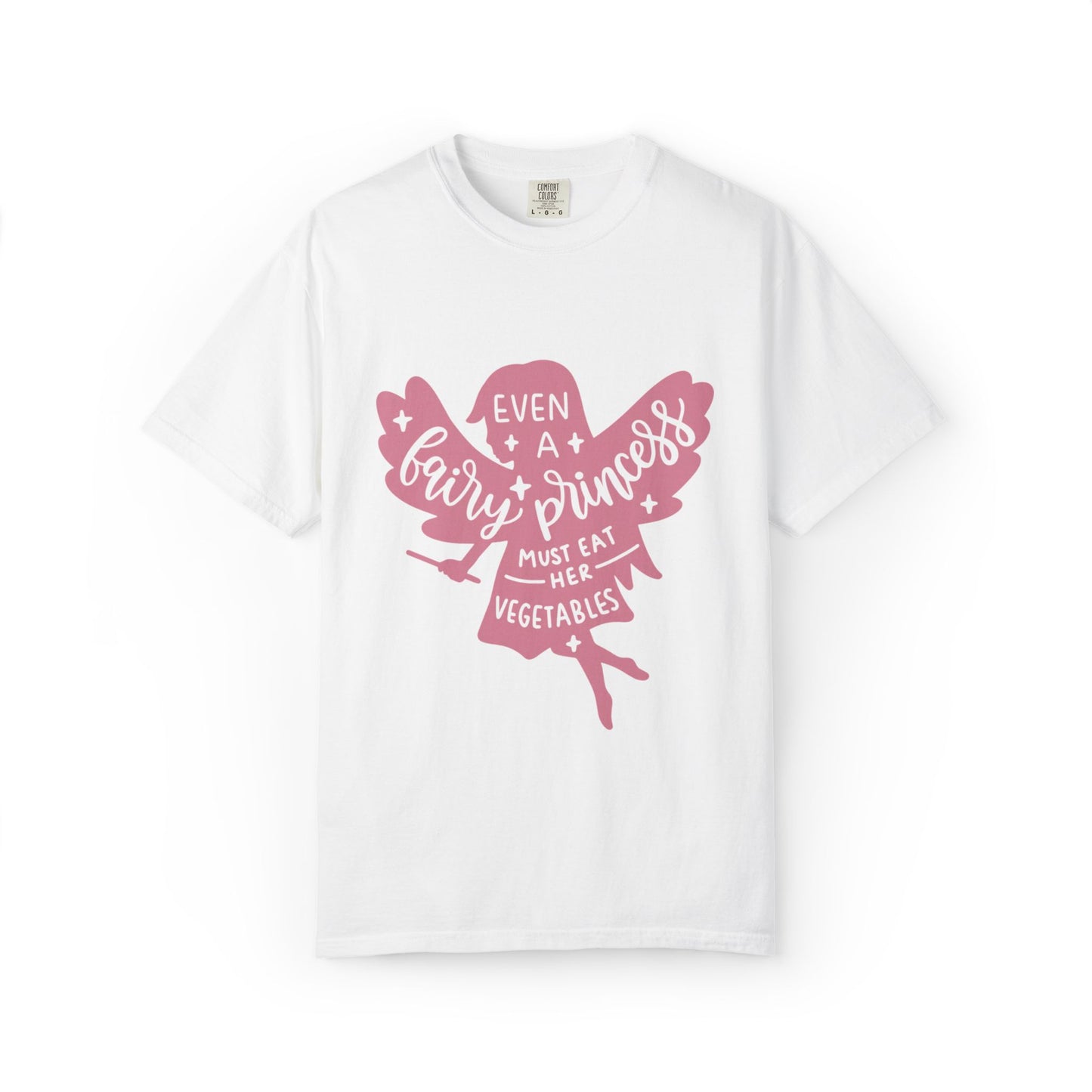 Even A Fairy Princess Must Eat Her Vegetables Parenting Advice Tee Healthy Eating Balanced Diet Unisex Heavy Cotton T-Shirt