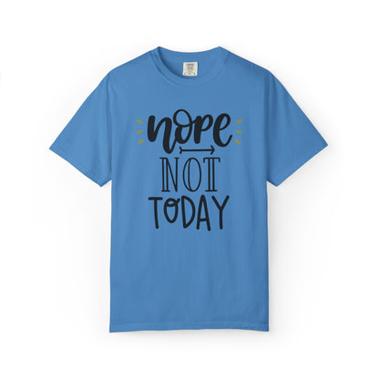 Nope Not Today Idle Moments Tee Cozy Living Contented Loafing Unisex Heavy Cotton T-Shirt