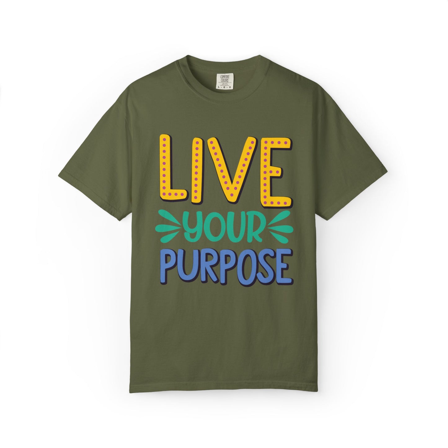 Live Your Purpose Inspirational Tee Stay Focused Positive Message Set Your Goal Empowering Personal Growth Unisex Heavy Cotton T-Shirt