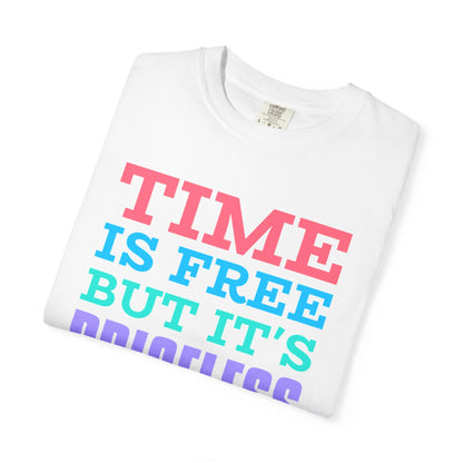 Time Is Free But Its Precious Unisex Heavy Cotton T-Shirt