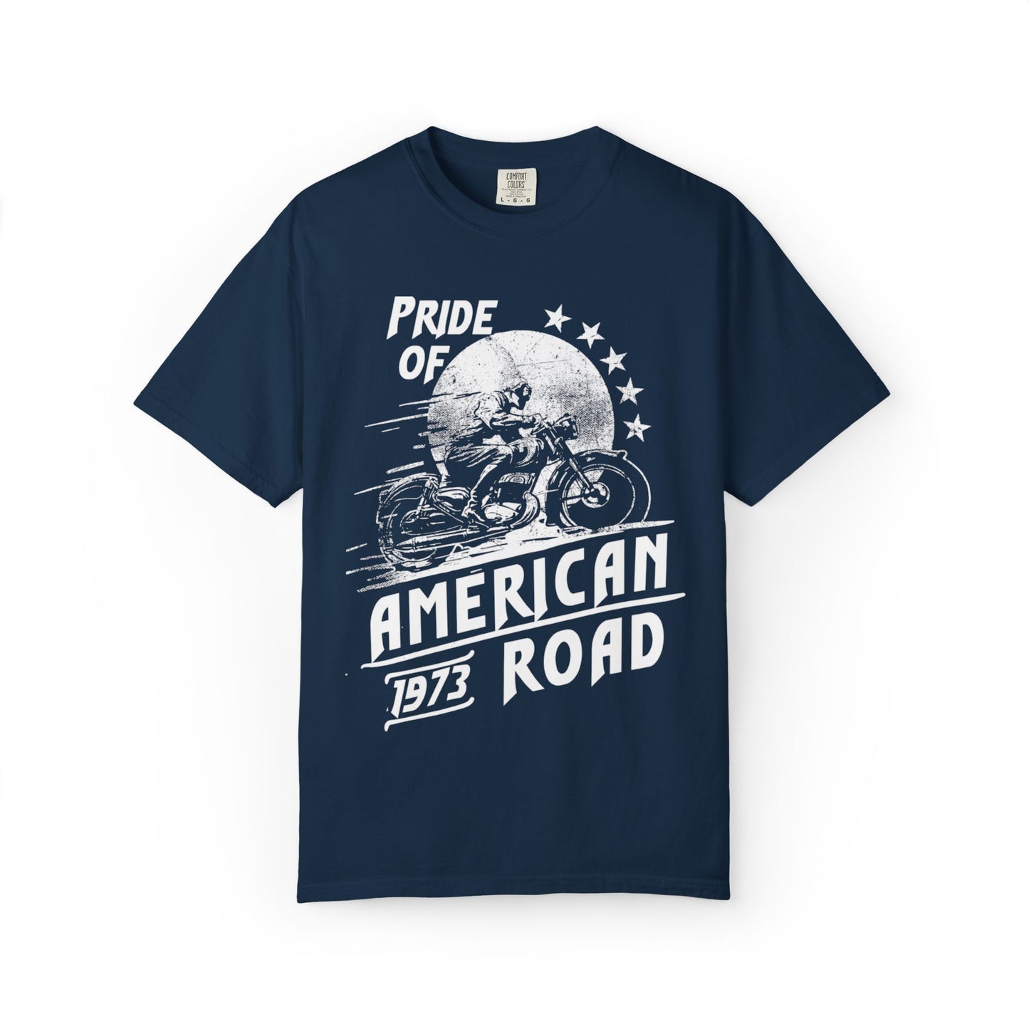 Vintage Pride Of The American Road 1973 Nostalgic Trendy Tee Motorcycle Classic Ride Legendary Bike Unisex Heavy Cotton T-Shirt