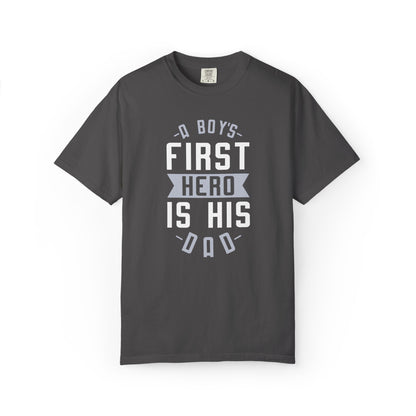 Cute A Boys First Hero Is His Dad Role Model Loving Father Fatherhood Heroic Dad Unisex Heavy Cotton T-Shirt