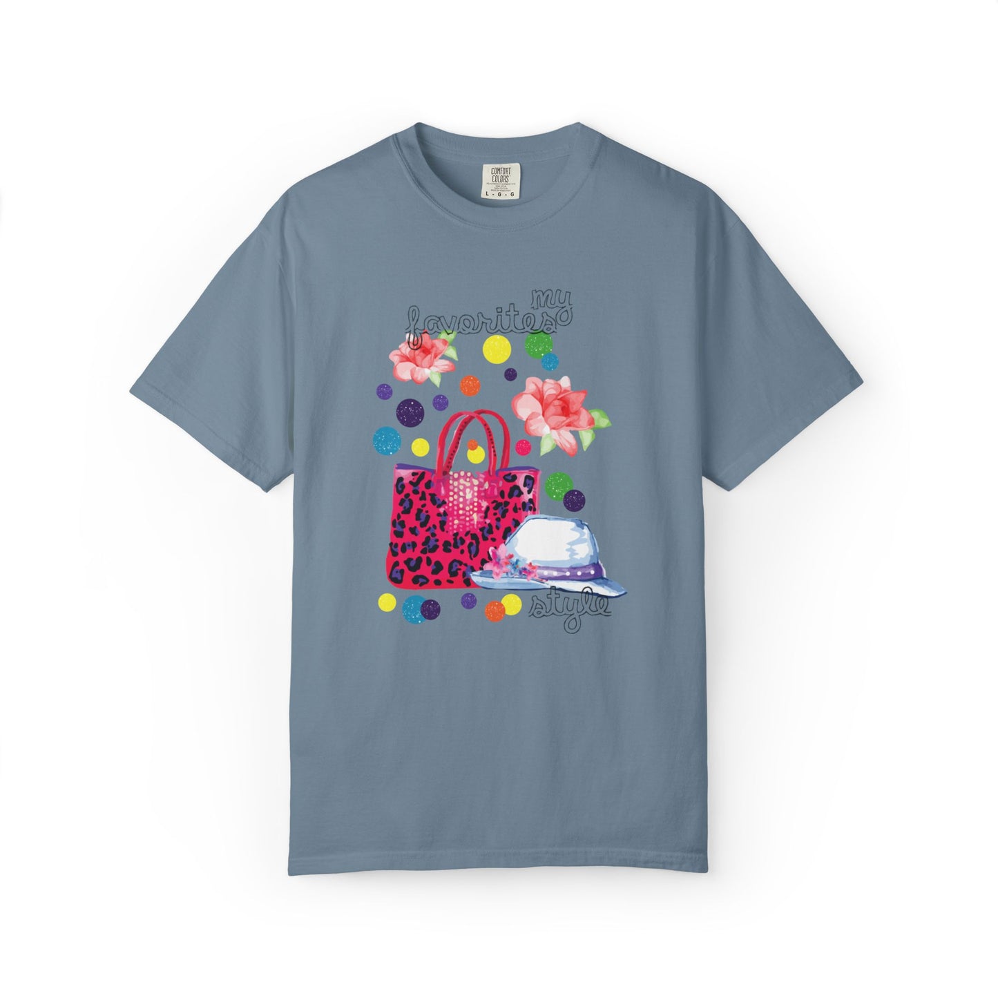 My Favorites Style Elegantly Trendy Tee Cleverly Classy Strong Empowered Fashionable Stylish Cute Unisex Heavy Cotton T-Shirt