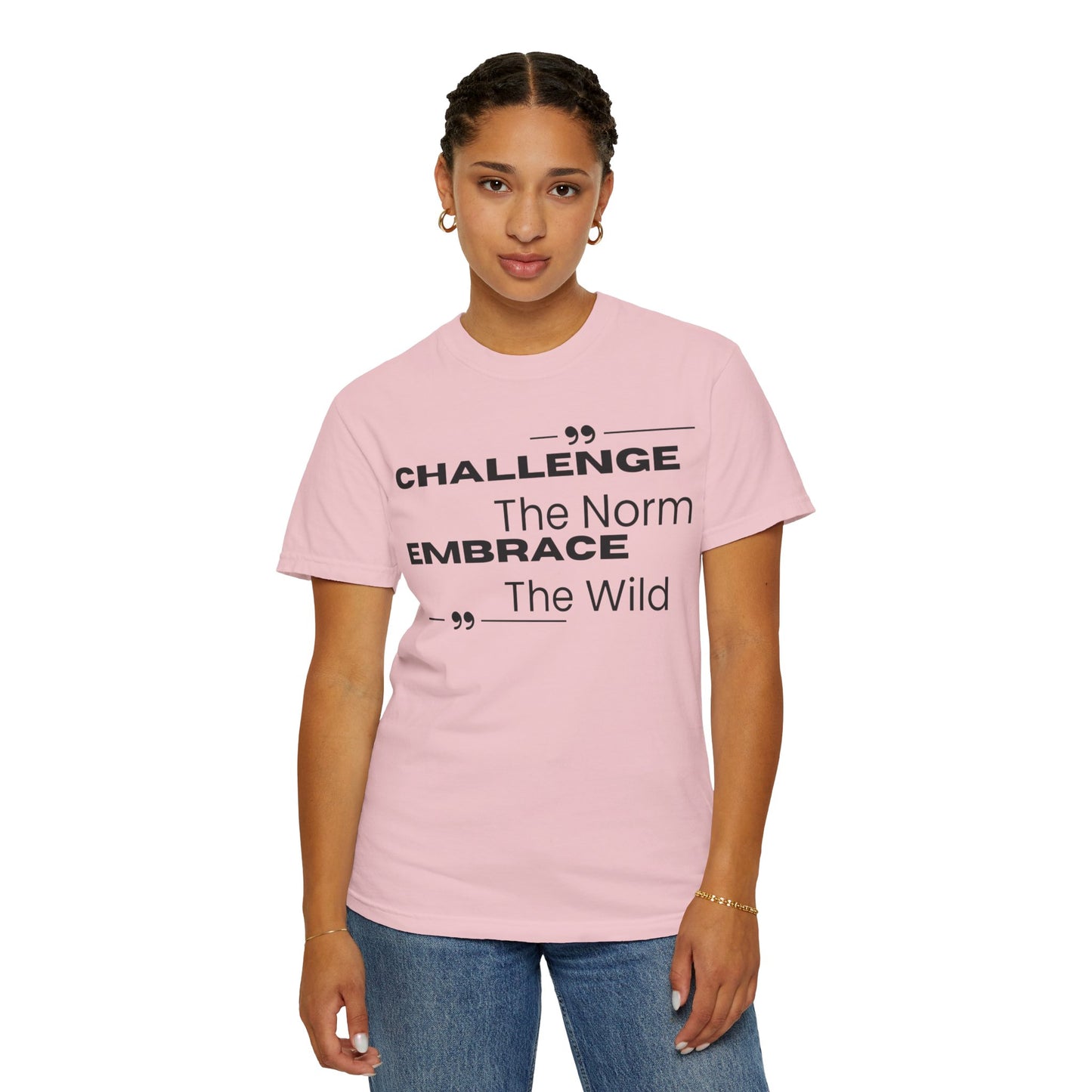 Challenge the Norm Embrace the Wild - Unisex Garment-Dyed T-shirt