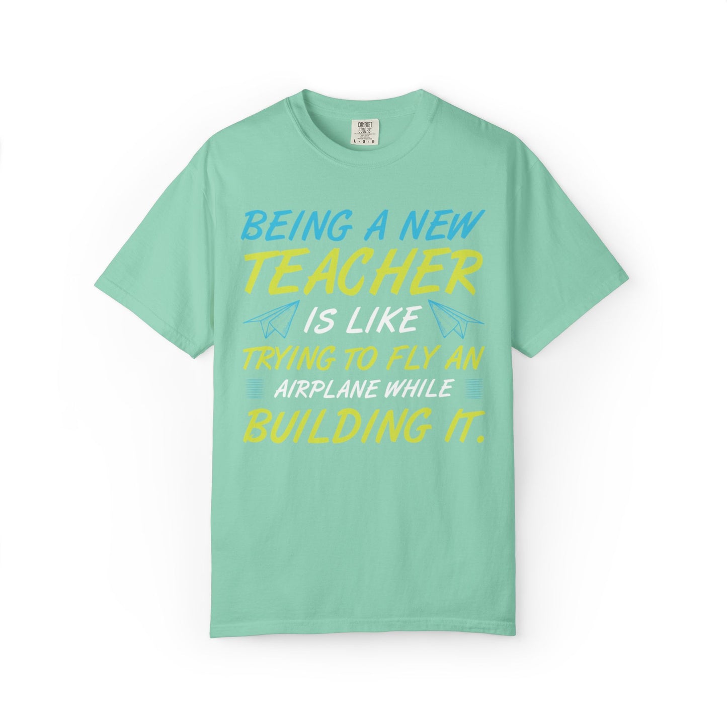 Exciting Being A New Teacher Is Like Trying To Fly An Airplane Professional Development Role Model Unisex Heavy Cotton T-Shirt